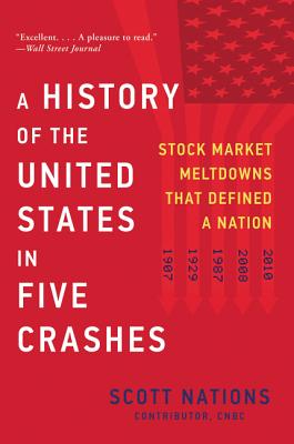 Book cover for A History of the United States in Five Crashes: Stock Market Meltdowns That Defined a Nation
