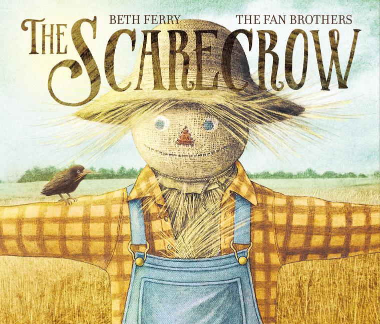Book cover for The Scarecrow: A Fall Book for Kids