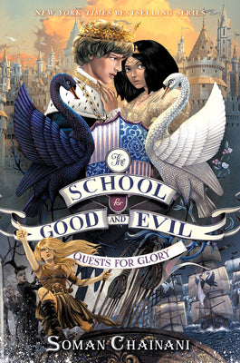 Book cover for The School for Good and Evil #4: Quests for Glory: Now a Netflix Originals Movie