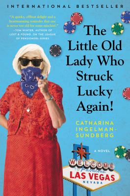 Book cover for The Little Old Lady Who Struck Lucky Again!