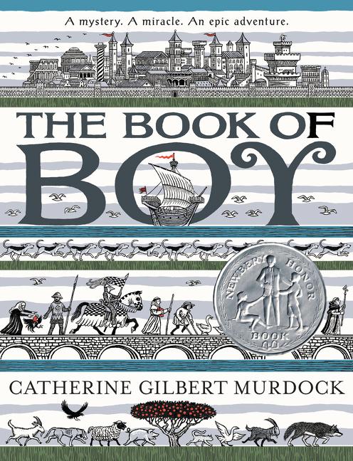 Book cover for The Book of Boy: A Newbery Honor Award Winner