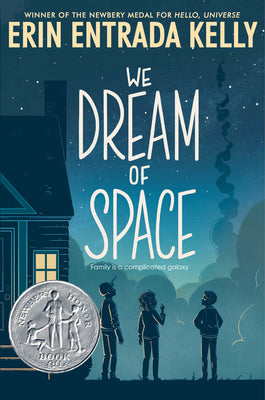 Book cover for We Dream of Space: A Newbery Honor Award Winner