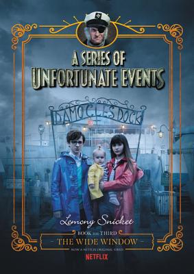 Book cover for A Series of Unfortunate Events #3: The Wide Window Netflix Tie-In