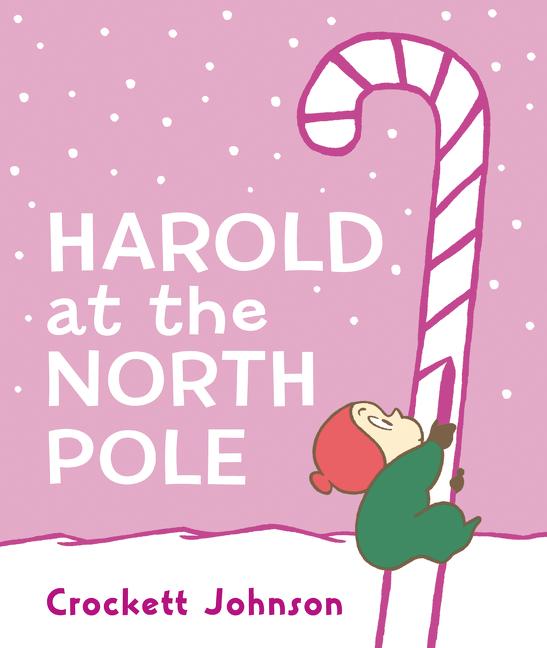 Book cover for Harold at the North Pole: A Christmas Holiday Book for Kids