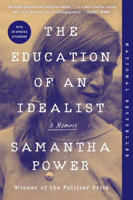 Book cover for The Education of an Idealist: A Memoir