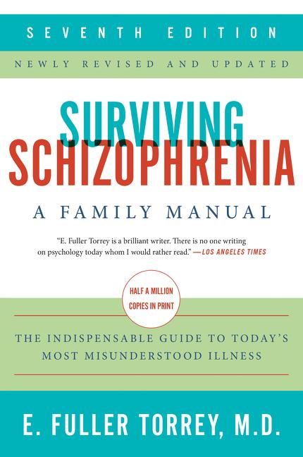 Book cover for Surviving Schizophrenia, 7th Edition: A Family Manual