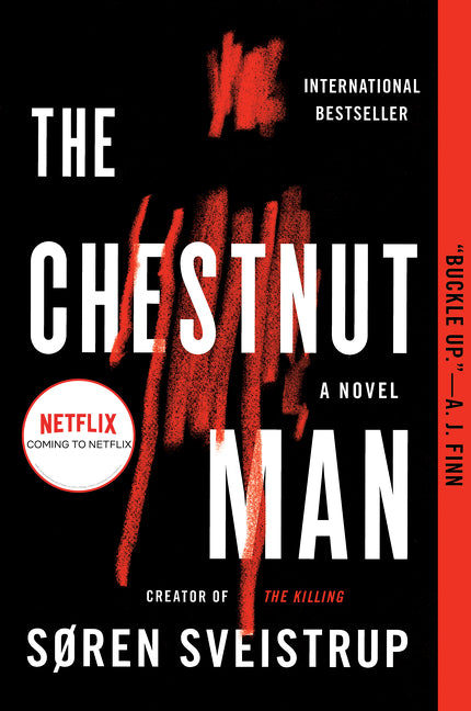 Book cover for The Chestnut Man: A Mystery Novel