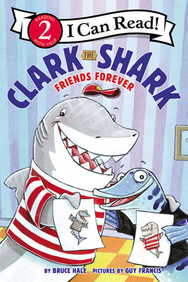 Book cover for Clark the Shark: Friends Forever