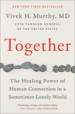 Book cover for Together: The Healing Power of Human Connection in a Sometimes Lonely World