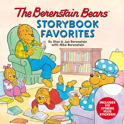 Book cover for The Berenstain Bears Storybook Favorites [With Stickers]