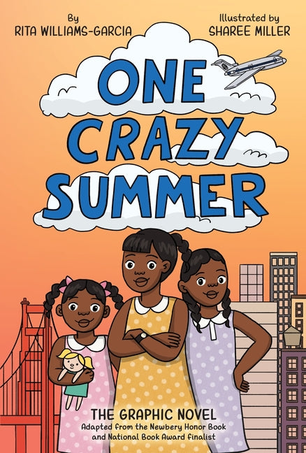 Book cover for One Crazy Summer: The Graphic Novel