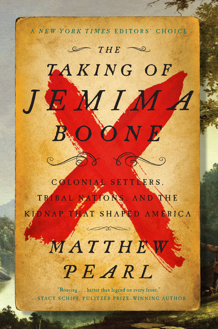 Book cover for Taking of Jemima Boone: Colonial Settlers, Tribal Nations, and the Kidnap That Shaped America