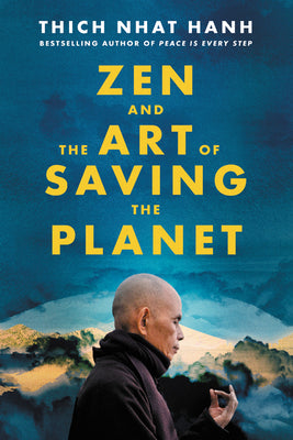 Book cover for Zen and the Art of Saving the Planet