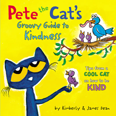 Book cover for Pete the Cat's Groovy Guide to Kindness
