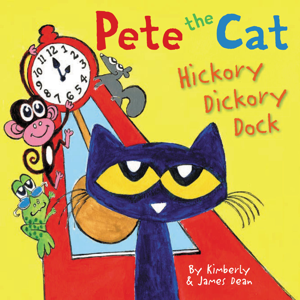 Book cover for Pete the Cat: Hickory Dickory Dock