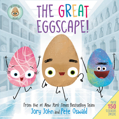 Book cover for The Good Egg Presents: The Great Eggscape!: Over 150 Stickers Inside: An Easter and Springtime Book for Kids [With Two Sticker Sheets]