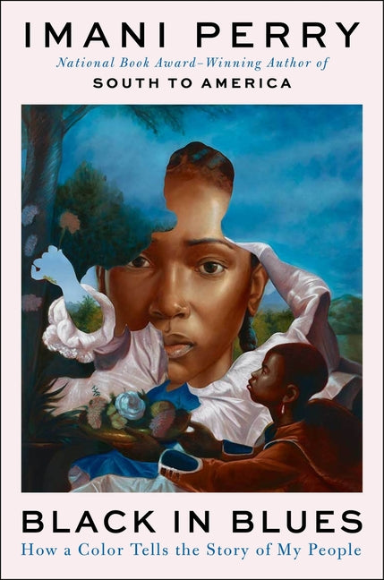 Book cover for Black in Blues: How a Color Tells the Story of My People