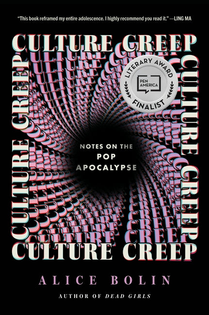 Book cover for Culture Creep: Notes on the Pop Apocalypse