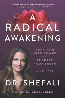 Book cover for A Radical Awakening: Turn Pain Into Power, Embrace Your Truth, Live Free