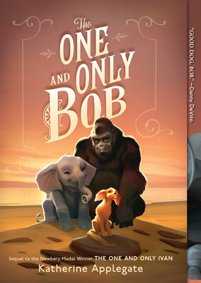 Book cover for The One and Only Bob