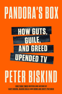 Book cover for Pandora's Box: How Guts, Guile, and Greed Upended TV