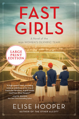 Book cover for Fast Girls: A Novel of the 1936 Women's Olympic Team