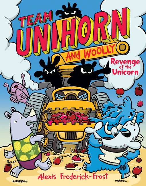 Book cover for Team Unihorn and Woolly #2: Revenge of the Unicorn