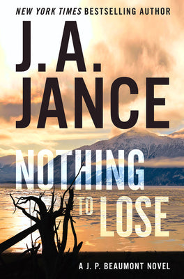 Book cover for Nothing to Lose: A J.P. Beaumont Novel