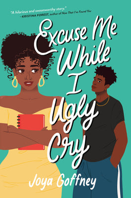 Book cover for Excuse Me While I Ugly Cry