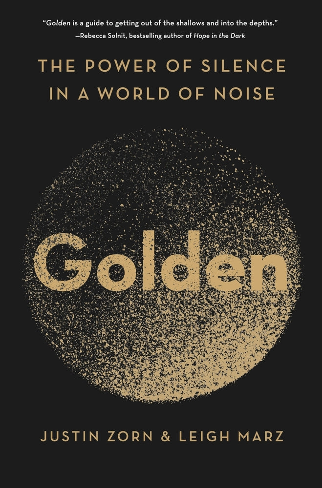 Book cover for Golden: The Power of Silence in a World of Noise