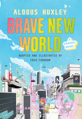 Book cover for Brave New World: A Graphic Novel