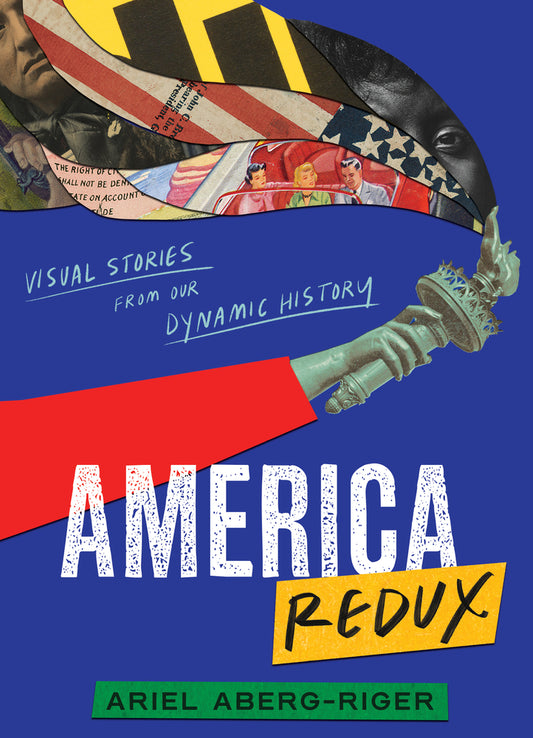 Book cover for America Redux: Visual Stories from Our Dynamic History