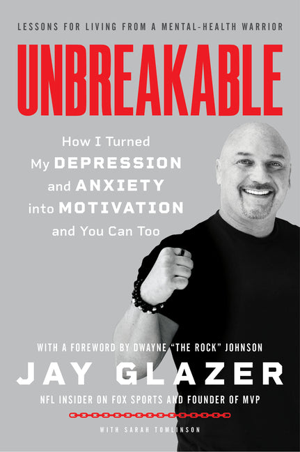 Book cover for Unbreakable: How I Turned My Depression and Anxiety Into Motivation and You Can Too