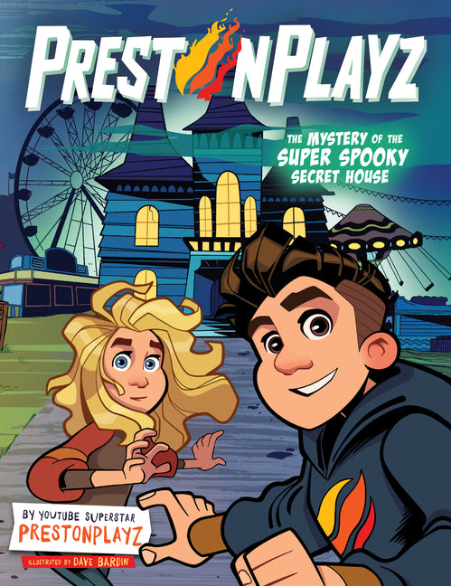 Book cover for Prestonplayz: The Mystery of the Super Spooky Secret House