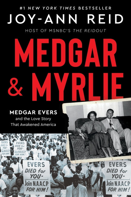 Book cover for Medgar and Myrlie: Medgar Evers and the Love Story That Awakened America