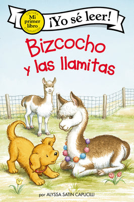 Book cover for Bizcocho Y Las Llamitas: Biscuit and the Little Llamas (Spanish Edition)