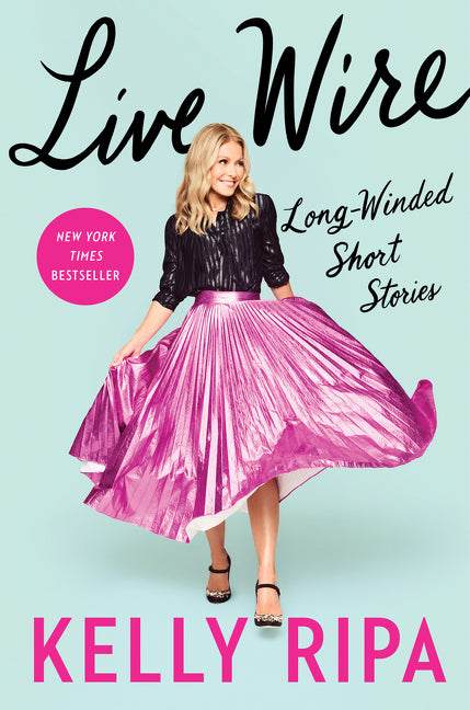 Book cover for Live Wire: Long-Winded Short Stories