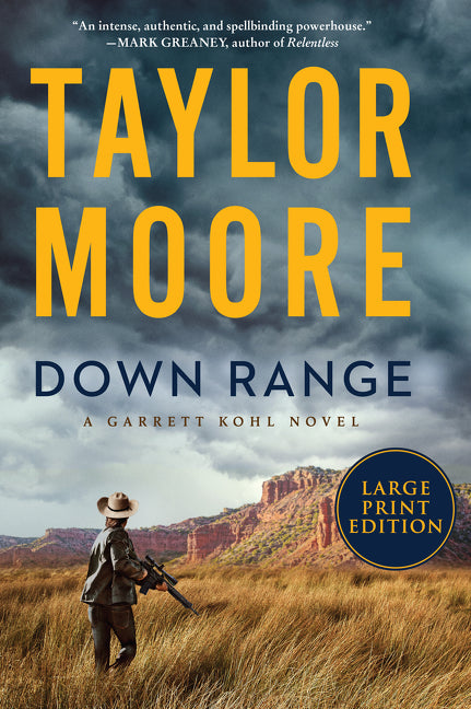 Book cover for Down Range: A Garrett Kohl Novel