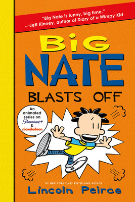 Book cover for Big Nate Blasts Off