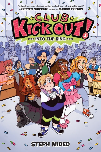 Book cover for Club Kick Out!: Into the Ring: A Graphic Novel