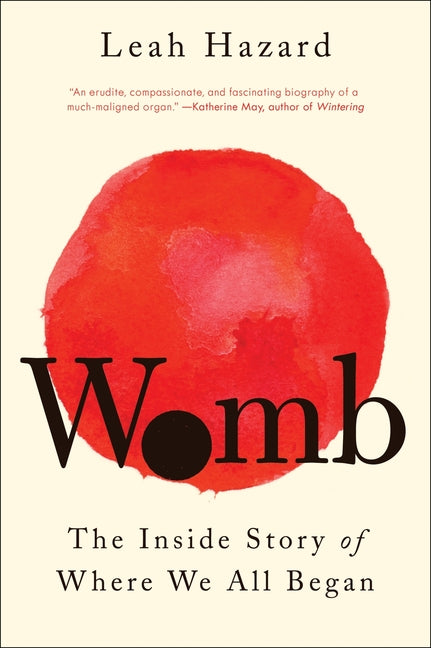 Book cover for Womb: The Inside Story of Where We All Began