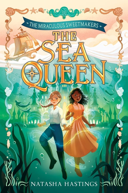 Book cover for Miraculous Sweetmakers #2: The Sea Queen