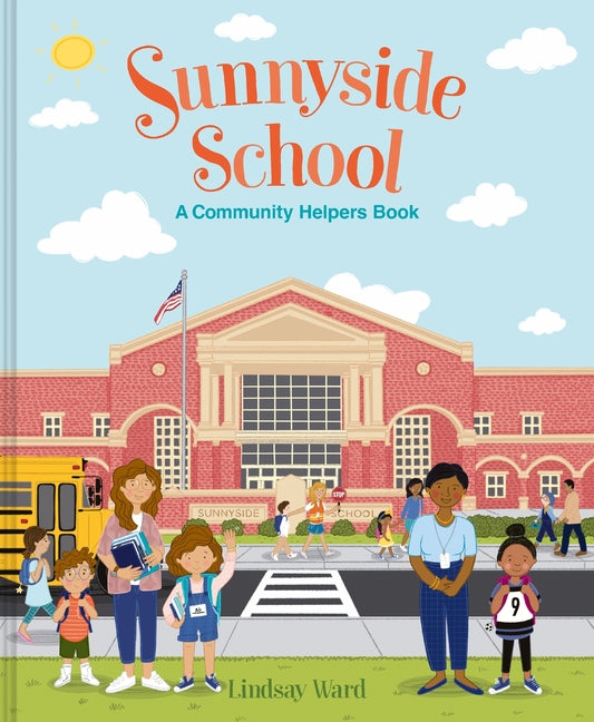 Book cover for Sunnyside School: A Community Helpers Book