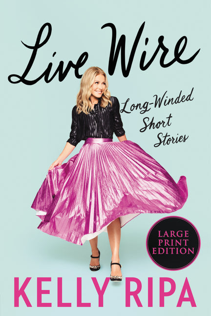 Book cover for Live Wire: Long-Winded Short Stories