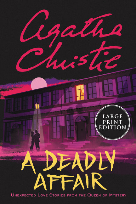 Book cover for Deadly Affair: Unexpected Love Stories from the Queen of Mystery