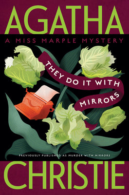 Book cover for They Do It with Mirrors: A Miss Marple Mystery