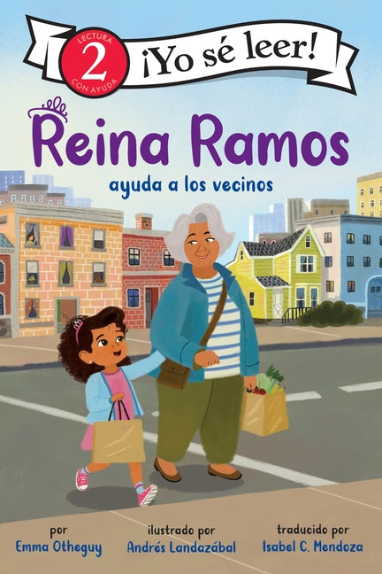 Book cover for Reina Ramos Ayuda a Los Vecinos: Reina Ramos: Neighborhood Helper (Spanish Edition)