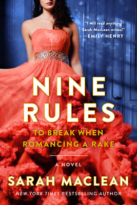 Book cover for Nine Rules to Break When Romancing a Rake