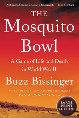 Book cover for The Mosquito Bowl: A Game of Life and Death in World War II