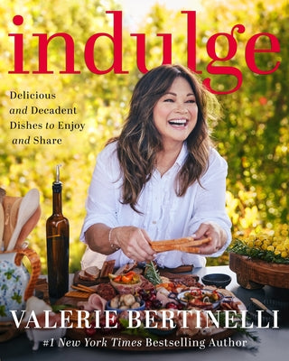Book cover for Indulge: Delicious and Decadent Dishes to Enjoy and Share